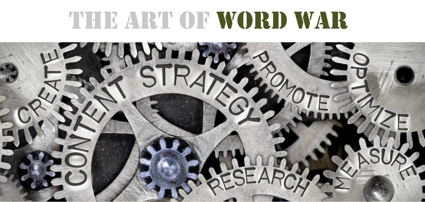 The Art of Word War – Content Strategy
