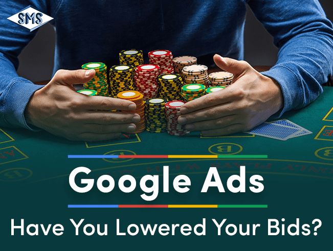 Have You Lowered Your Bids?