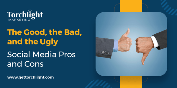 The Good, the Bad, and the Ugly: Pros + Cons of Social Media